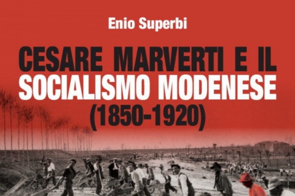 Cesare Marverti e il socialismo modenese