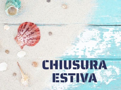 Chiusura estiva