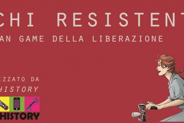 Echi resistenti. Urban game della Liberazione